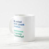 Mein Verstand nicht gerade wandert Kaffeetasse (Vorderseite Links)