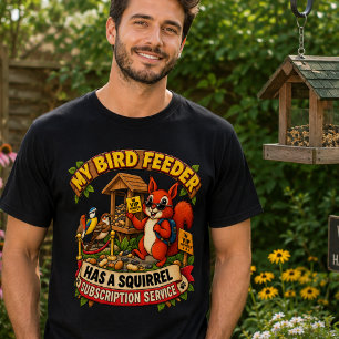 Mein Vogelfutterautomat hat einen Eichhörnchen-Abo T-Shirt