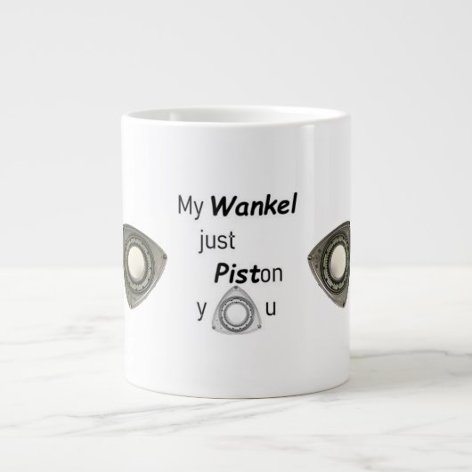 Mein Wankel ... RotationsMotor Jumbo-Tasse (Vorderseite)
