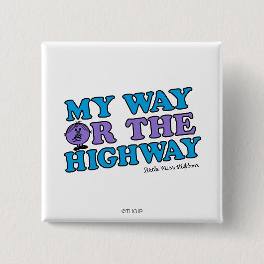 Mein Weg oder die Autobahn Button (Vorderseite)