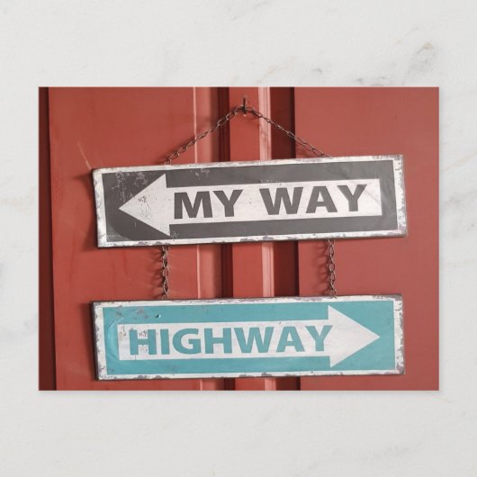 Mein Weg oder die Autobahn signieren Stubborn Postkarte (Vorderseite)