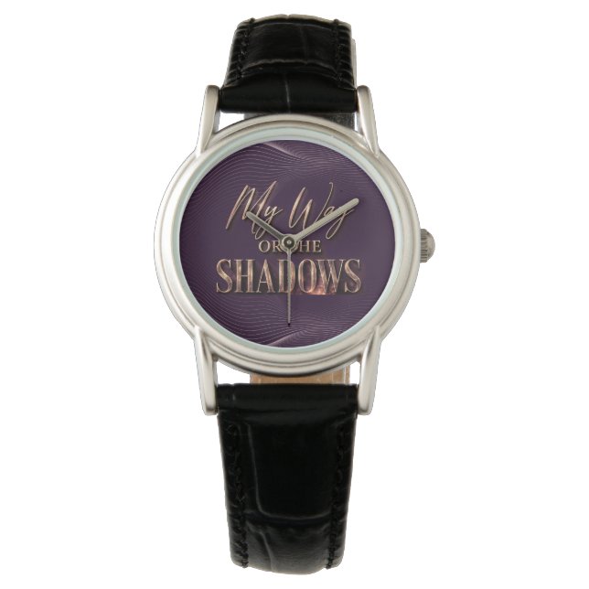 Mein Weg Oder Die Schatten - Vollständige Version Armbanduhr (Vorderseite)