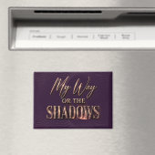 Mein Weg Oder Die Schatten - Vollständige Version Magnet (In Situ (Geschirrspüler))