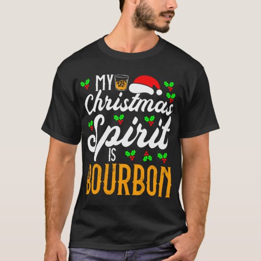 Mein Weihnachtsgeist ist Bourbon. Weihnachten T-Shirt (Vorderseite)
