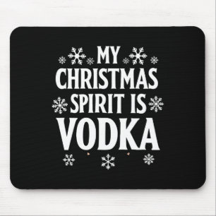 Mein Weihnachtsgeist ist Vodka Funny Holiday Spaß Mousepad