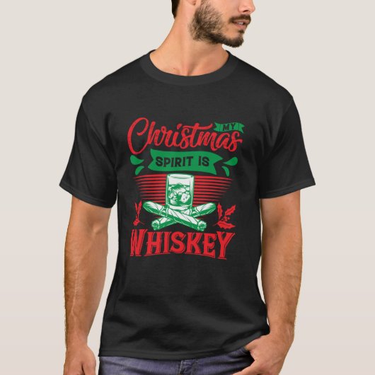 Mein Weihnachtsgeist ist Whiskey Christmas Funny D T-Shirt (Vorderseite)