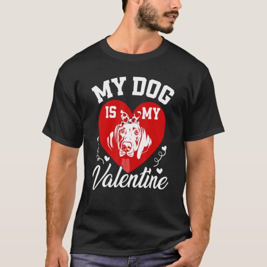 Mein Weimaraner ist mein Valentinhund Lover Valent T-Shirt (Vorderseite)