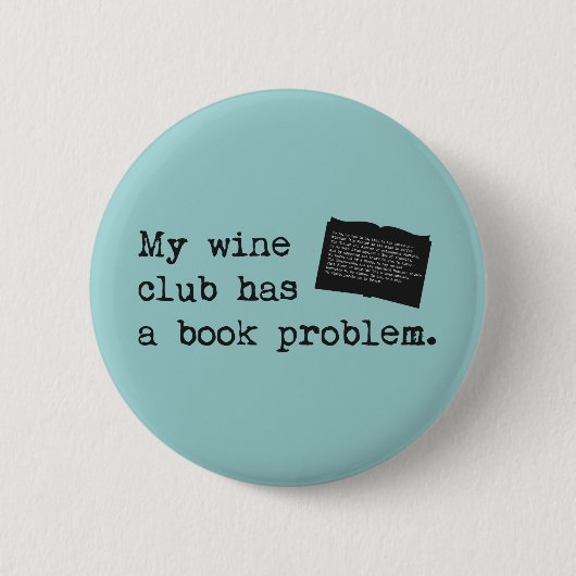 Mein Weinclub hat ein Buchproblem Button (Vorderseite)