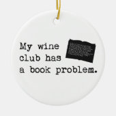 Mein Weinclub hat ein Buchproblem Keramikornament (Vorne)