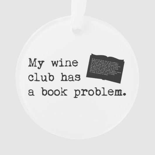 Mein Weinclub hat ein Buchproblem Ornament (Vorderseite)