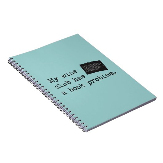 Mein Weinklub hat ein Buchproblem Notizblock (Rechte Seite)