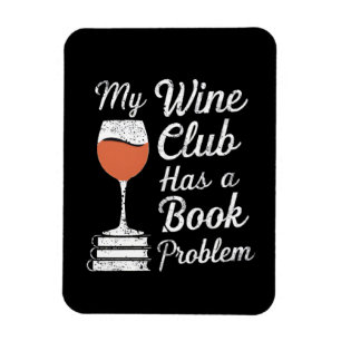 Mein Weinklub hat ein Buchproblem und ist ein toll Magnet