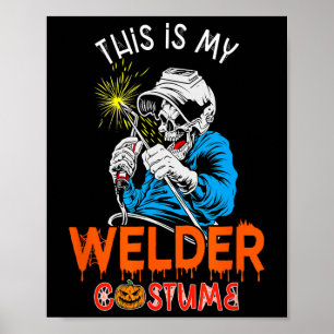Mein Welder Costume Halloween Horror Welder Tools Poster