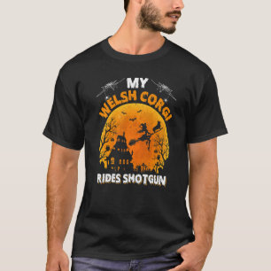 Mein Welsh Corgi fährt Schrotflinte  Welsh Corgi H T-Shirt