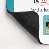 Mein Whippet ist alles das! Mousepad (Ecke)