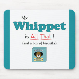 Mein Whippet ist alles das! Mousepad