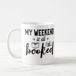 Mein Wochenende ist alles gebucht Funny Funny Book Kaffeetasse