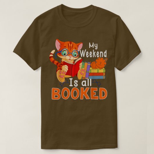 Mein Wochenende ist alles reserviert Cat Book Love T-Shirt (Design vorne)