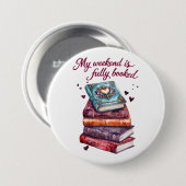 Mein Wochenende ist ausgebucht Button (Vorne & Hinten)