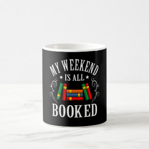 Mein Wochenende ist der "All BookSchool Librarian  Kaffeetasse
