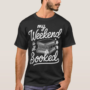 Mein Wochenende ist komplett verplant Lustiges Buc T-Shirt