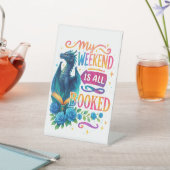 Mein Wochenende ist reserviert Sockelschild (In SItu)