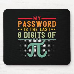 Mein Wort ist die letzten 8 Ziffern des Pi-Mathema Mousepad