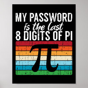 Mein Wort ist die letzten 8 Ziffern des Pi-Mathema Poster