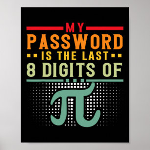 Mein Wort ist die letzten 8 Ziffern des Pi-Mathema Poster