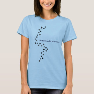 Mein Yorkie geht ganz über mich! T-Shirt