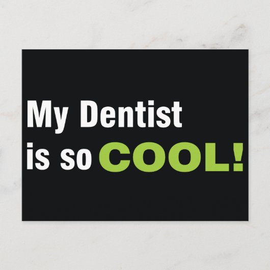 Mein Zahnarzt ist so Coole Postkarte (Vorderseite)