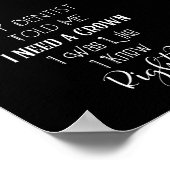 Mein Zahnarzt sagte mir, ich brauche eine Kronenza Poster (Ecke)