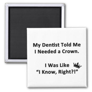 Mein Zahnarzt sagte mir Magnet