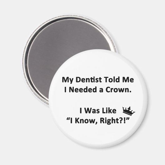 Mein Zahnarzt sagte mir Magnet (Vorderseite/Rückseite)