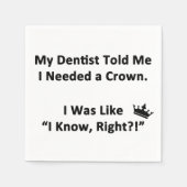 Mein Zahnarzt sagte mir Serviette (Vorderseite)