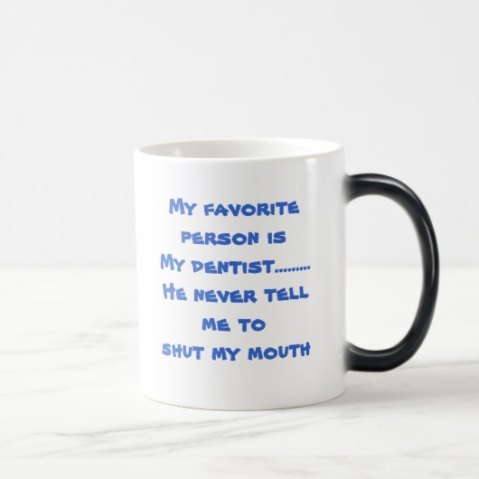 Mein Zahnarzt Verwandlungstasse (Rechts)