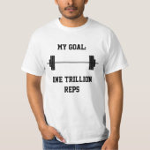 "Mein Ziel: Eine Billion Reps" + Barbell T-Shirt (Vorderseite)