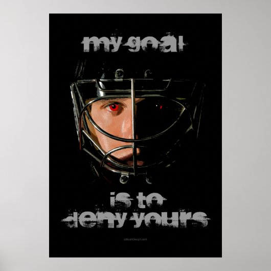 Mein Ziel (Hockey Goalie) Poster (Vorne)