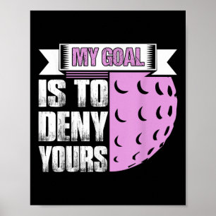 Mein Ziel ist es, deinen Feldhockeyspieler zu über Poster