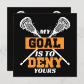 Mein Ziel ist es, deinen Lacrosse zu leugnen (Vorne/Hinten)