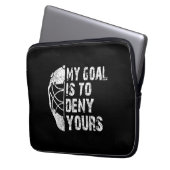Mein Ziel ist es, dir das Hockey-Goalie-Eis zu ver Laptopschutzhülle (Vorderseite Links)