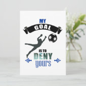 Mein Ziel ist es, dir den Fußball-Torwart zu verwe Einladung (Stehend Vorderseite)