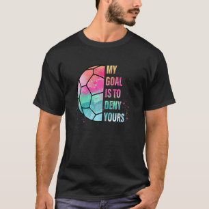 Mein Ziel ist es, dir den Phantastischen Fußball-F T-Shirt