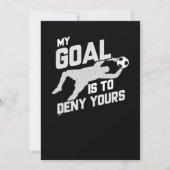 Mein Ziel ist es, dir Fußball-Goalie zu verweigern Einladung (Vorderseite)