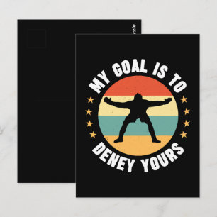 Mein Ziel ist es, dir Fußball zu verweigern Postkarte