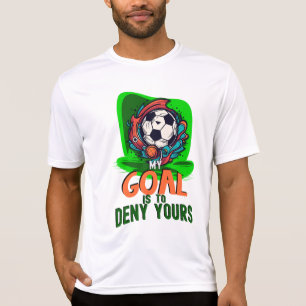 Mein Ziel ist es, euch zu leugnen, Fußball Fußball T-Shirt