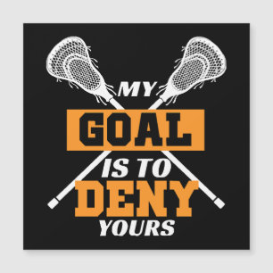 Mein Ziel ist es, Ihrem Lacrosse zu widersprechen Magnetkarte