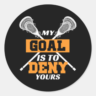 Mein Ziel ist es, Ihrem Lacrosse zu widersprechen Runder Aufkleber
