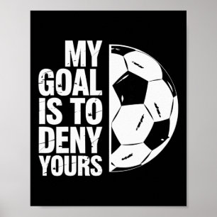 Mein Ziel ist es, Ihres Fußballspieler _1 zu verei Poster