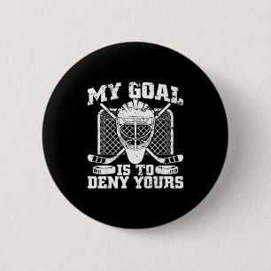 Mein Ziel ist es, Ihres Hockey-Torwart Eishockey z Button